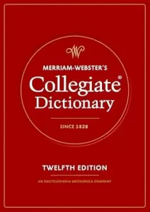 Merriam-Webster's Collegiate Dictionary